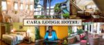 CARA LODGE HOTEL